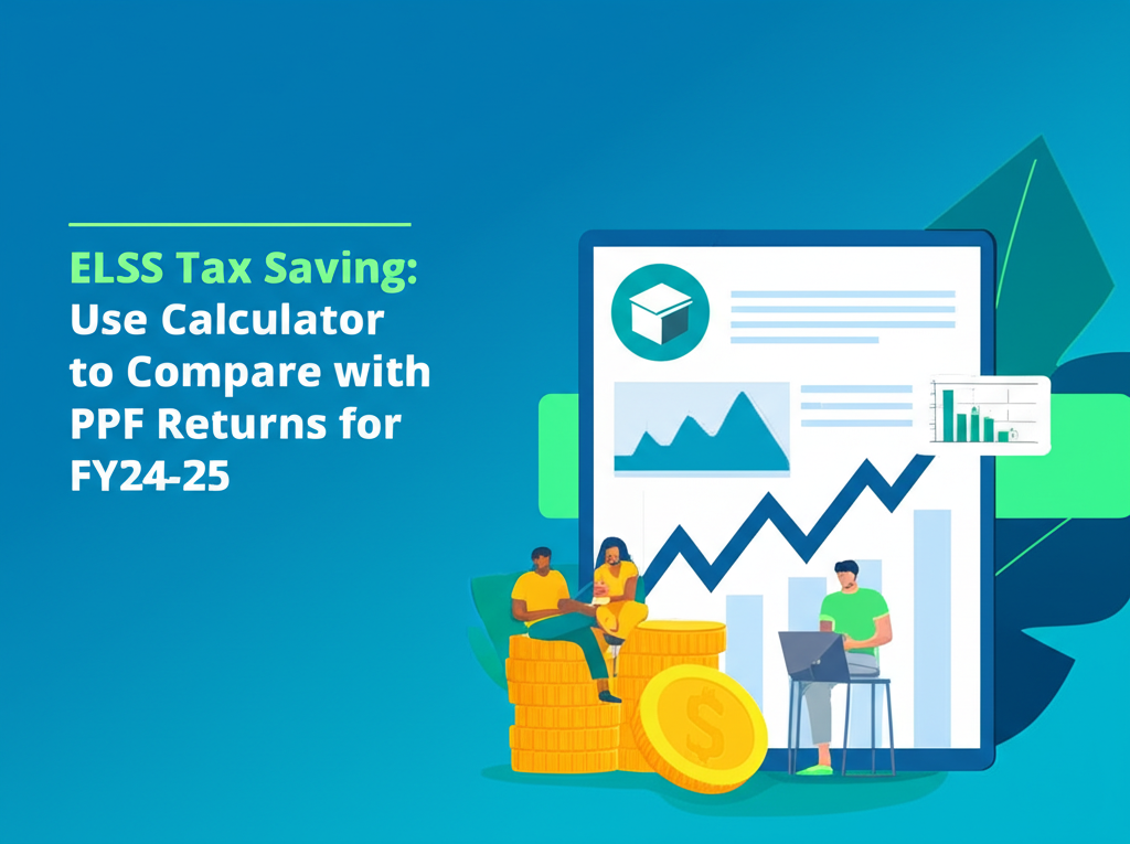 ELSS Tax Saving: Use Calculator to Compare with PPF Returns for FY24-25
